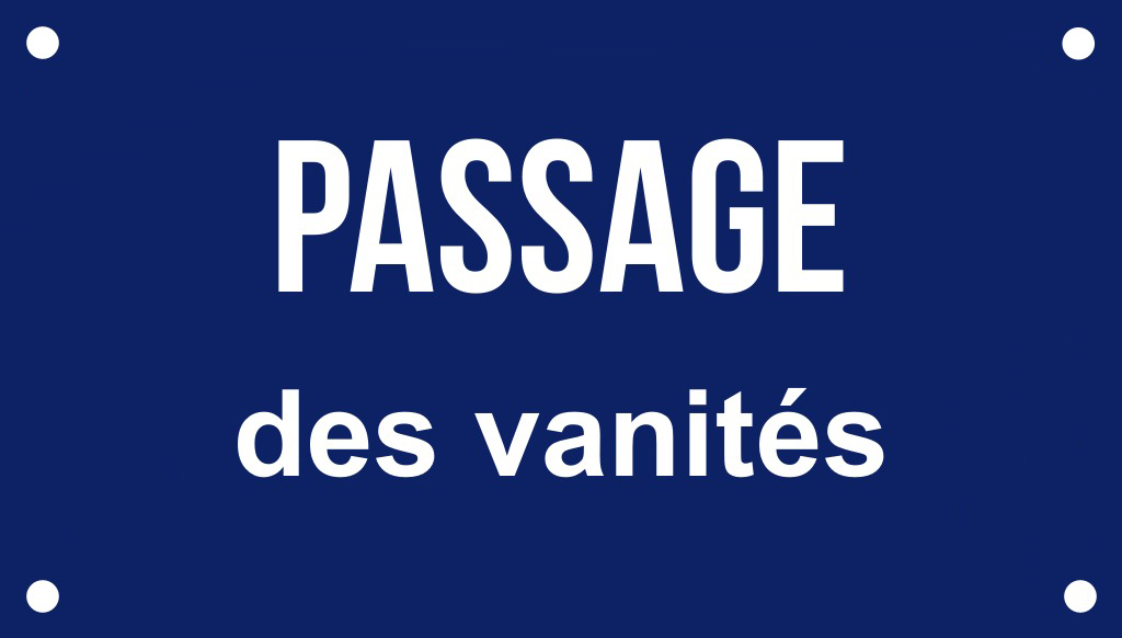 Passage des vanité